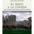 El Rayo Y La Espada (t.i): Nueva Mirada Sobre Los Mitos Griegos - BERNARDO SOUVIRON