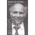 Ryszard Kapuscinski. Opere - RYSZARD KAPUSCINSKI