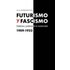 Futurismo Y Fascismo - AITOR AURREKOETXEA