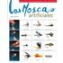 Las Moscas Artificiales