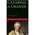 Catarina A Grande: A Biografia (ebook) - Edições Lebooks