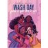 Wash Day: Para O Que Der E Vier (ebook) - Robyn Smith
