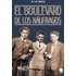 El Boulevard De Los Naufragos - EMILIO DURAN