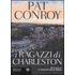 I Ragazzi Di Charleston - PAT CONROY