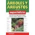 Arboles Y Arbustos Para El Especialista: Guia Basica Para Elegir Plant - DAVID SQUIRE