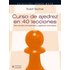 Curso De Ajedrez En 40 Lecciones - RUDOLF TESCHNER