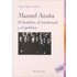 Manuel Azaña: El Hombre El Intelectual Y El Politico - ANGELES EGIDO LEON