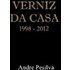 Verniz Da Casa (ebook) - Andre Pesilva