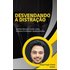 Desvendando A Distração: Estratégias Para Uma Produtividade Duradoura - Vv.aa.