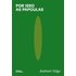 Por Isso As Papoulas (ebook) - Andreev Veiga