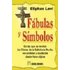 Fabulas Y Simbolos: En Las Que Se Revelan Las Claves De La Sabidu Ria - ELIPHAS LEVI