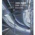 Zaha Hadid: Car Park And Terminus Strasbourg
