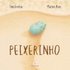 Peixerinho (ebook) - Tino Freitas