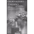 Giornalismo italiano. Vol. 4: 1968-2001.