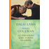 Le emozioni che fanno guarire. Conversazioni con il Dalai Lama -15%% - Gyatso Tenzin (Dalai Lama);Daniel Goleman