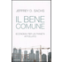 Il bene comune. Economia per un pianeta affollato - Jeffrey D. Sachs