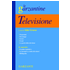 Enciclopedia della televisione. Ediz. illustrata