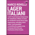 Lager italiani - Marco Rovelli