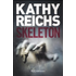 Skeleton - Kathy Reichs