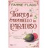 Torta al caramello in Paradiso - Fannie Flagg