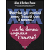 Perché gli uomini sono fissati con il sesso... E le donne sognano l'amore? - Allan Pease;Barbara Pease