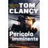 Pericolo imminente - Tom Clancy