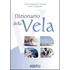 Dizionario della vela - Carlo Notarbartolo Malingri;Paolo Chighizola