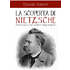 La scoperta di Nietzsche. D'Annunzio e l'uso «politico» degli antigrafi