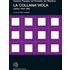La collana viola. Lettere 1945-1950 (Universale Bollati Boringhieri-S. scient.)