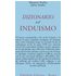 Dizionario dell'induismo - Margaret Stutley;James Stutley
