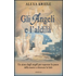 Gli angeli e l'aldilà - Alexa Kriele