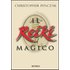 Il reiki magico - Christopher Penczak