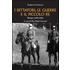 I dittatori, le guerre e il piccolo re. Diario 1925-1945 - Enrico Caviglia