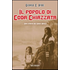 Il popolo di Coda Chiazzata. Una storia dei Sioux Brulé - George E. Hyde