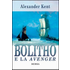 Bolitho e la Avenger - Alexander Kent