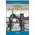 I soliti quattro gatti - Giulio Lazzati