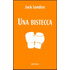 Una bistecca - Jack London