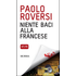 Niente baci alla francese - Paolo Roversi
