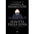 Sedotta dalla luna - Laurell K. Hamilton
