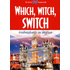 Which, witch, switch. Trabocchetti in inglese. Ediz. bilingue