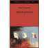 Migrazioni. Vol. 2 - Milos Crnjanski