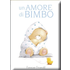 Un amore di bimbo. Forever friends - Charlotte Gray;Helen Exley