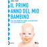 Il primo anno del mio bambino - Gina Ford
