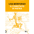 Il convitato di pietra. Trattato di astrologia dialettica - Lisa Morpurgo
