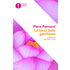La forza della gentilezza. Pensare e agire con il cuore fa bene al corpo e allo spirito
