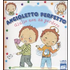 Giulio non sa perdere. Angioletto perfetto - Emilie Beaumont;Fabienne Blanchut;Camille Dubois