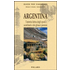 Argentina. L'America latina degli spazi sconfinati e dei ghiacci perenni - Alfonso V. Anania;Antonella Carri