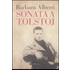 Sonata a Tolstoj - Barbara Alberti