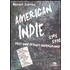 America indie 1981-1991. Dieci anni di rock underground - Michael Azerrad
