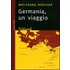 Germania. Un viaggio - Wolfgang Büscher